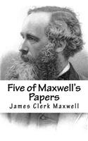 Five of Maxwell's Papers