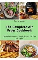 Complete Air Fryer Cookbook