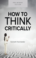 How to Think Critically