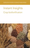 Instant Insights: Crop Biofortification