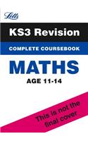 Letts Key Stage 3 Revision -- Maths: Complete Coursebook