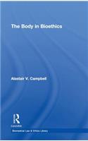 The Body in Bioethics