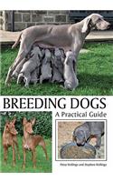 Breeding Dogs: A Practical Guide