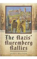 Nazi's Nuremberg Rallies