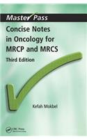 Concise Notes in Oncology for MRCP and MRCS: (MasterPass)