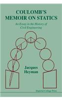 Coulomb's Memoir on Statics: An Essay in the History of Civil Engineering