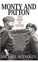 Monty and Patton: Two Paths To Victory