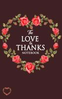 The Love & Thanks Notebook