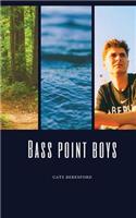 Bass Point Boys