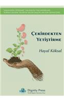 Çekirdekten Yetiştirme