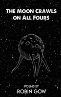 Moon Crawls on All Fours