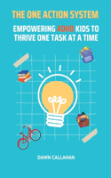 One Action System - Empowering ADHD Kids to Thrive One Task at a Time