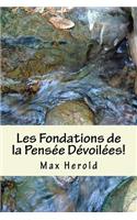 Les Fondations de la Pensee Devoilees!