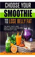 Choose Your Smoothie To Lose Belly Fat