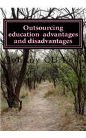 Outsourcing education advantages and disadvantages