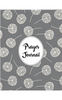 Prayer Journal Notebook Dandelions Pattern 1: A Faith Journal To Record and Reflect On Your Daily Prayers and Thoughts.(1 Devotion)