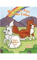 How the Fox Got His Color