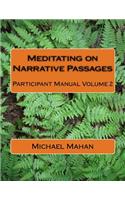 Meditating on Narrative Passages