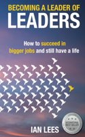 Becoming a Leader of Leaders