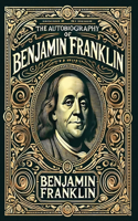 Autobiography of Benjamin Franklin (Collector's Edition) (Laminated Hardback with Jacket)