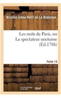 Les Nuits de Paris, Ou Le Spectateur Nocturne. Partie 14: (Litterature)