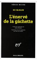 Enerve de La Gachette: (A49457 Serie Noire 1)