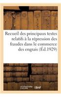 Recueil Des Principaux Textes Relatifs À La Répression Des Fraudes Dans Le Commerce Des Engrais