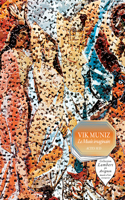 Vik Muniz: Le Musée Imaginaire