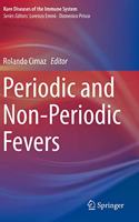 Periodic and Non-Periodic Fevers