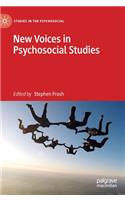 New Voices in Psychosocial Studies