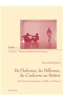 de l'Informe, Du Difforme, Du Conforme Au Théâtre