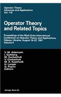 Operator Theory and Related Topics