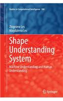 Shape Understanding System