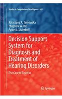 Decision Support System for Diagnosis and Treatment of Hearing Disorders