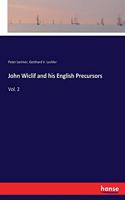 John Wiclif and his English Precursors