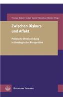 Zwischen Diskurs Und Affekt