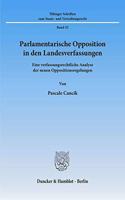 Parlamentarische Opposition in Den Landesverfassungen: Eine Verfassungsrechtliche Analyse Der Neuen Oppositionsregelungen