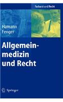 Allgemeinmedizin und Recht