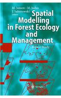 Spatial Modelling in Forest Ecology and Management