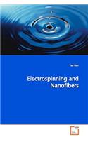 Electrospinning and Nanofibers