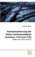 Kontextualisierung der Basler Leichenpredigten zwischen 1710 und 1743