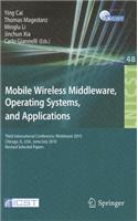 Mobile Wireless Middleware, Operating Systems, and Applications