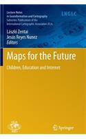 Maps for the Future
