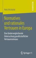 Normatives Und Rationales Vertrauen in Europa