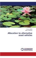 Allocation to alternative asset vehicles