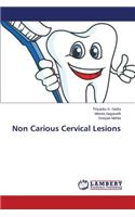 Non Carious Cervical Lesions
