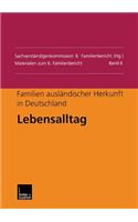 Familien Ausländischer Herkunft in Deutschland: Lebensalltag