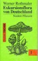 Rothmaler - Exkursionsflora Von Deutschland. Bde. 1-4: Gesamtwerk: (1994-2007)