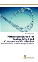 Pattern Recognition for Feature-based and Comparative Visualization