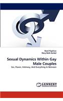 Sexual Dynamics Within Gay Male Couples